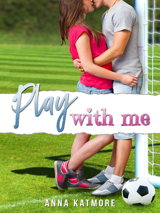 Title details for Play With Me by Anna Katmore - Available